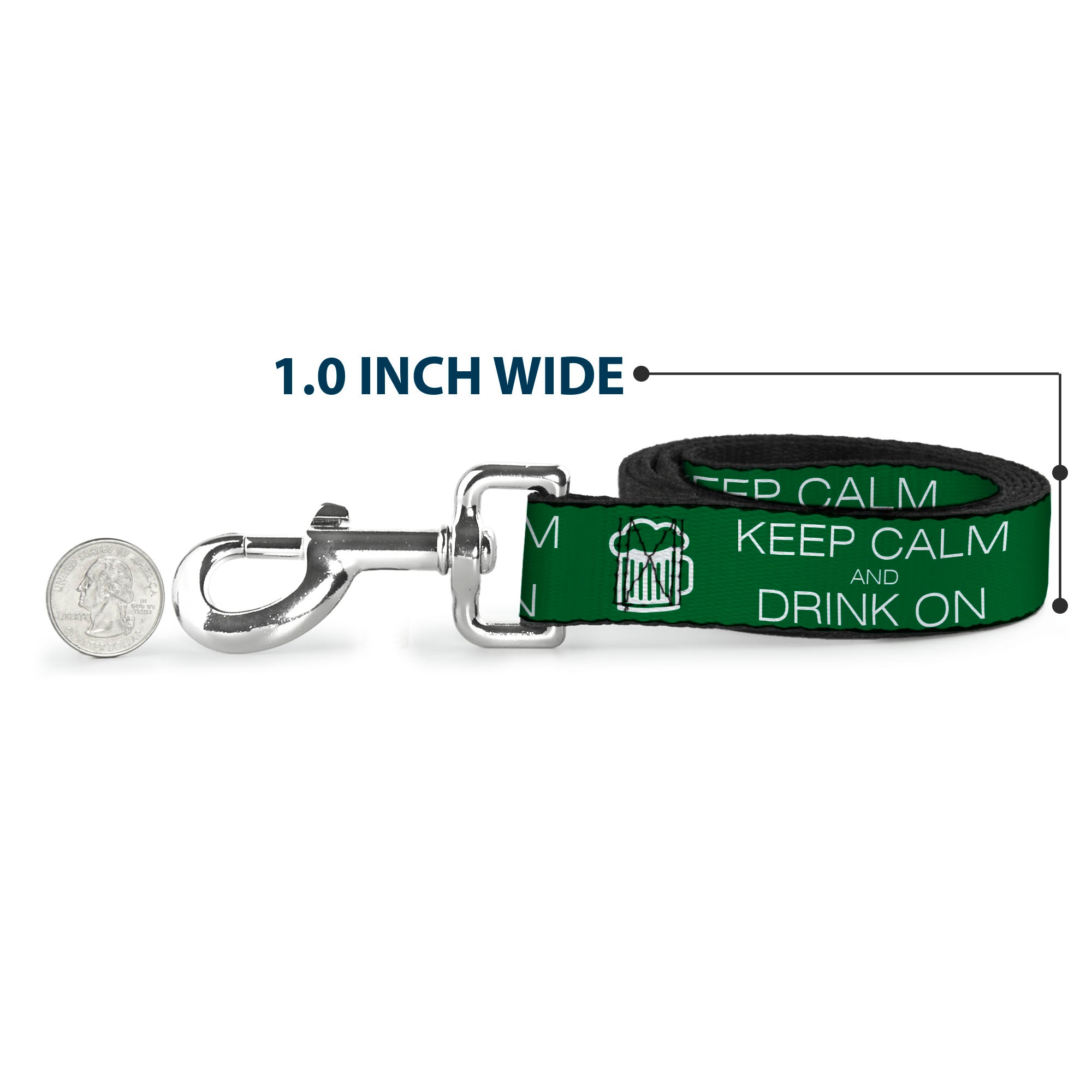 Buckle-Down Dog Leash - KEEP CALM AND DRINK ON/Beer Green/White Dog Leashes Buckle-Down