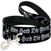 Dog Leash - Live Hard Die Young Black/White Dog Leashes Buckle-Down