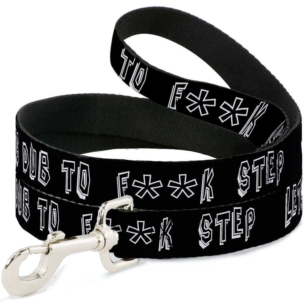 Buckle-Down Dog Leash - LETS DUB TO F**K STEP Black/White Dog Leashes Buckle-Down