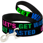 Buckle-Down Dog Leash - LET'S GET WASTED Black/Pink/Green/Blue Dog Leashes Buckle-Down
