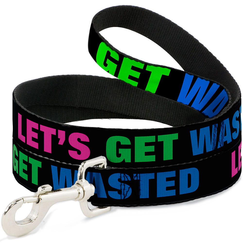 Buckle-Down Dog Leash - LET'S GET WASTED Black/Pink/Green/Blue Dog Leashes Buckle-Down