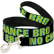 Dog Leash - NO CHANCE BRO Black/Turquoise/Green Dog Leashes Buckle-Down