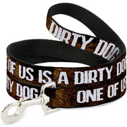 Buckle-Down Dog Leash - ONE OF US IS A DIRTY DOG/Fur Brown/White Dog Leashes Buckle-Down
