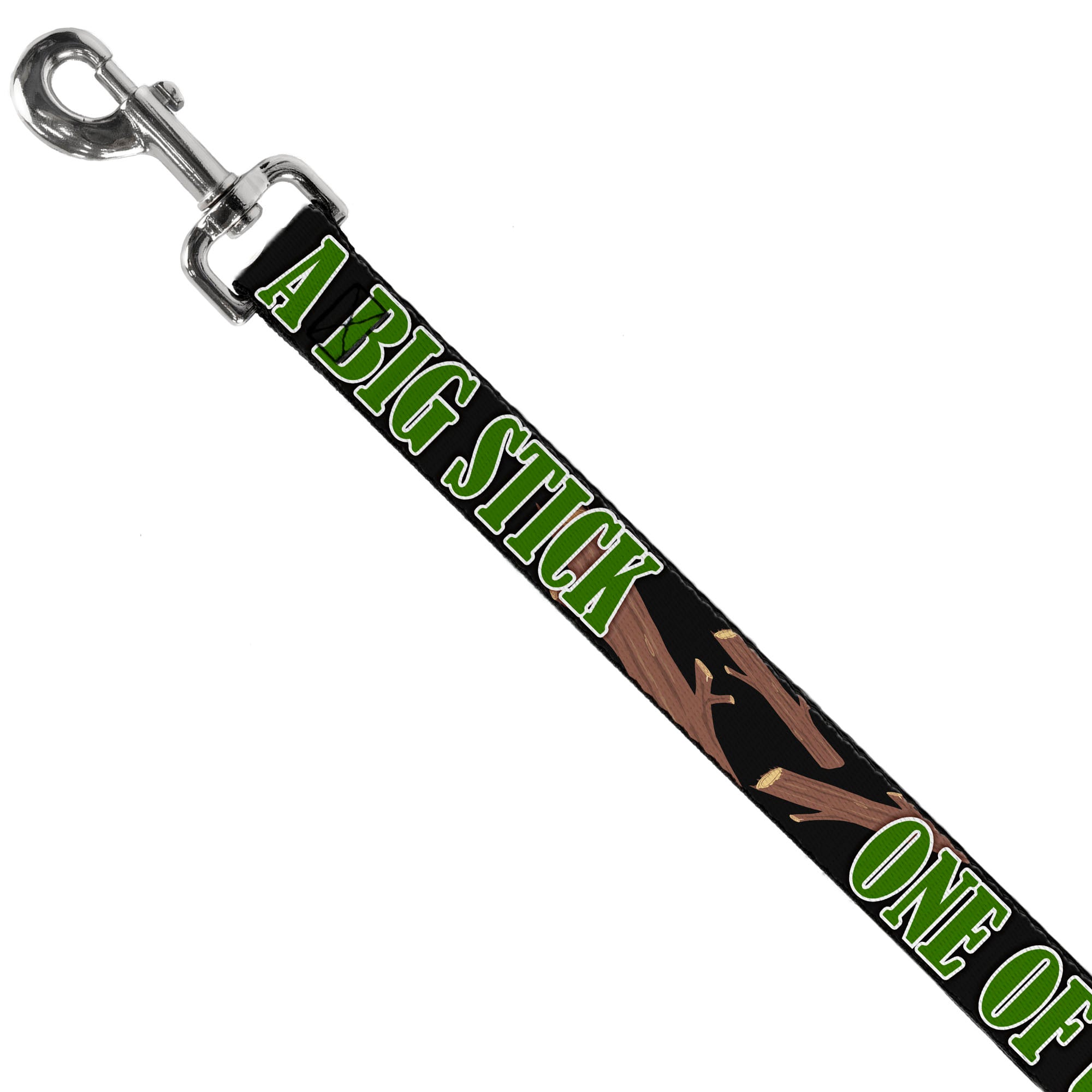 Buckle-Down Dog Leash - ONE OF US LIKES BIG STICKS/Sticks Black/Brown/Green Dog Leashes Buckle-Down