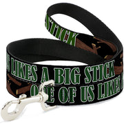 Buckle-Down Dog Leash - ONE OF US LIKES BIG STICKS/Sticks Black/Brown/Green Dog Leashes Buckle-Down
