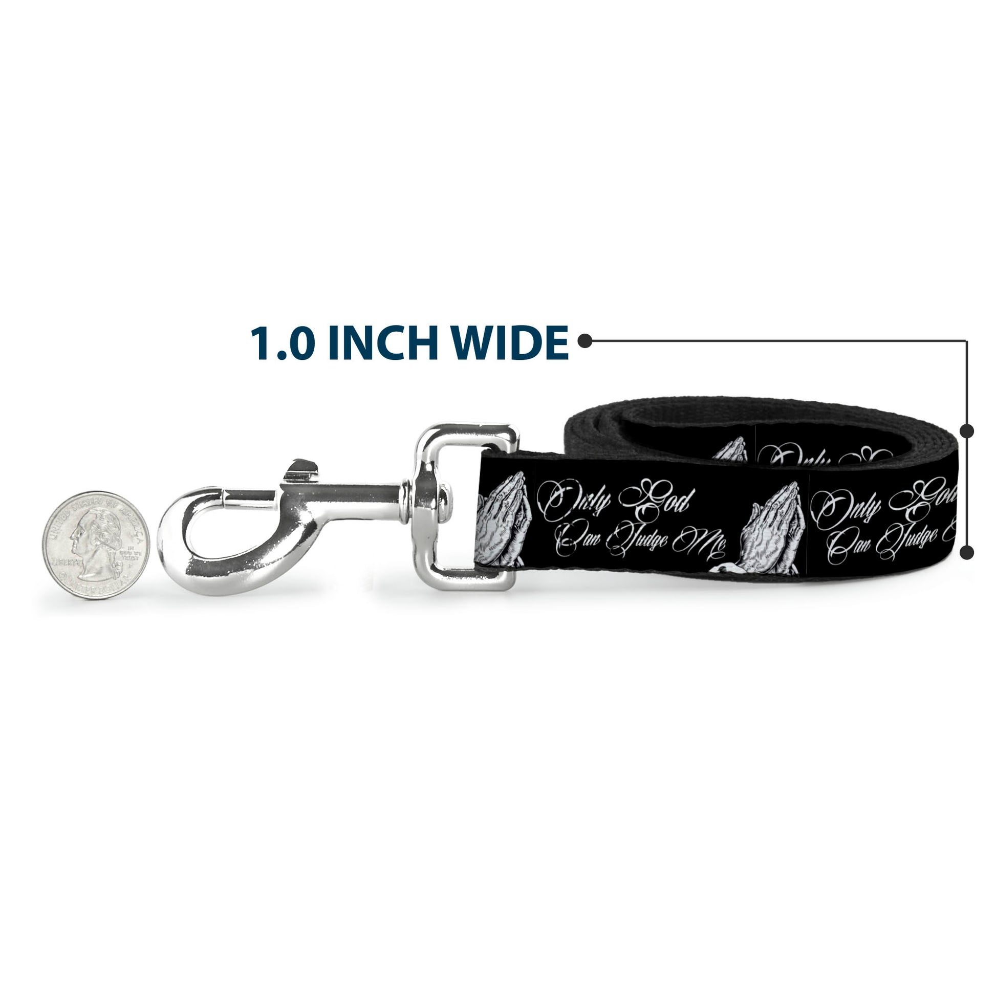 Dog Leash - ONLY GOD CAN JUDGE ME Script/Praying Hands Black/White Dog Leashes Buckle-Down