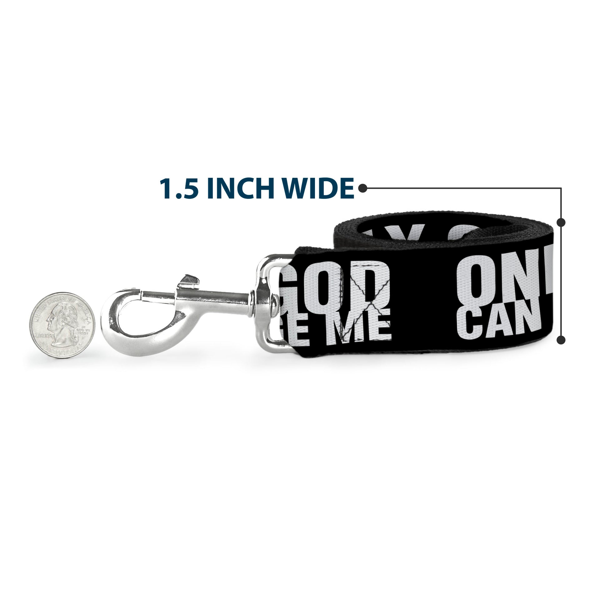 Dog Leash - ONLY GOD CAN JUDGE ME Bold Black/White Dog Leashes Buckle-Down