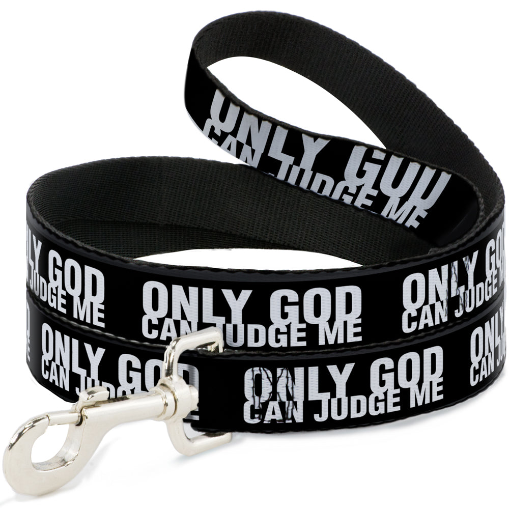 Dog Leash - ONLY GOD CAN JUDGE ME Bold Black/White Dog Leashes Buckle-Down