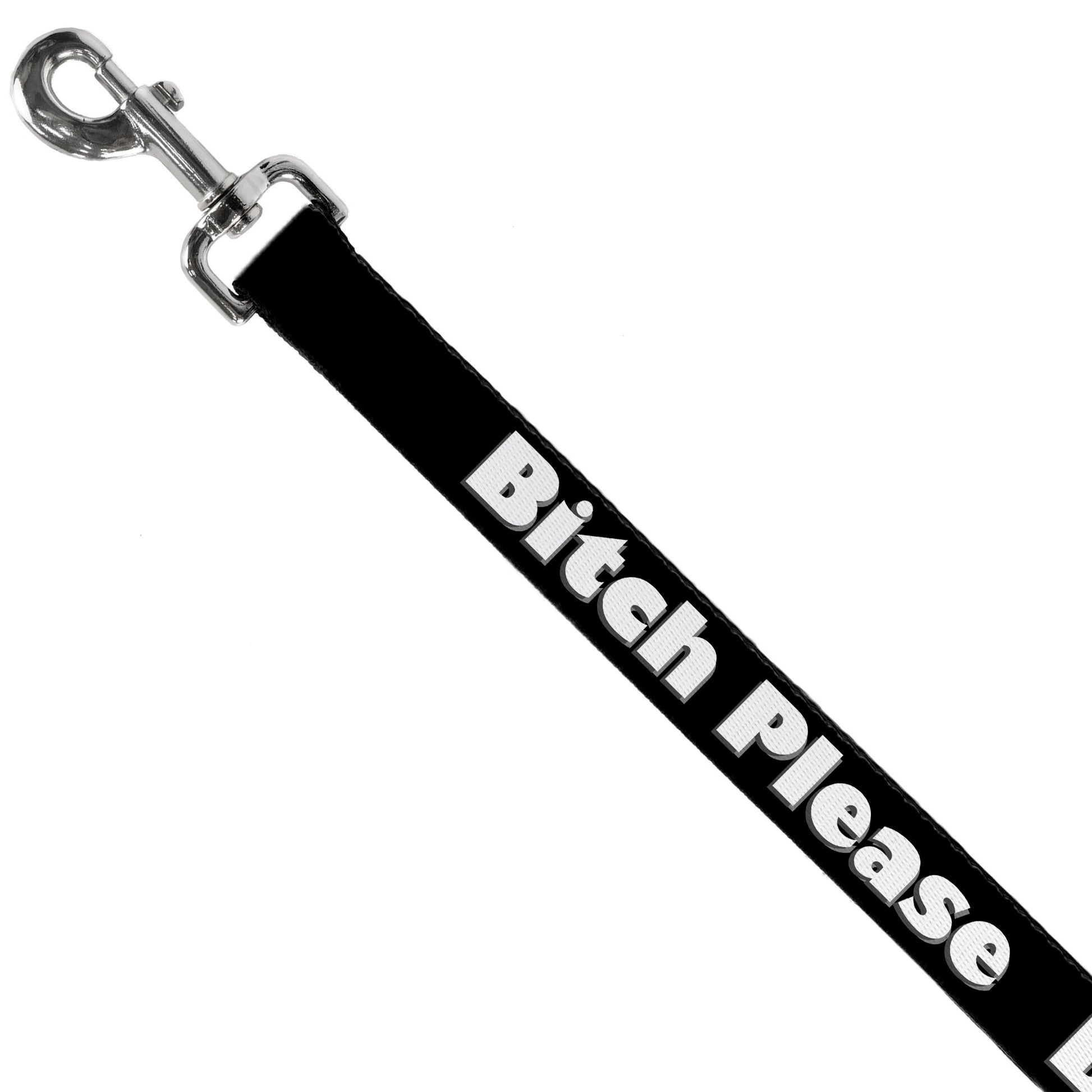 Buckle-Down Dog Leash - BITCH PLEASE Black/White Dog Leashes Buckle-Down