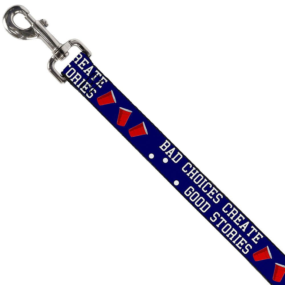 Buckle-Down Dog Leash - Beer Pong BAD CHOICES CREATE GOOD STORIES Blue/White/Red Dog Leashes Buckle-Down