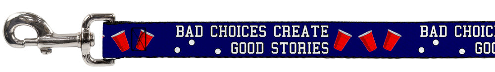 Buckle-Down Dog Leash - Beer Pong BAD CHOICES CREATE GOOD STORIES Blue/White/Red Dog Leashes Buckle-Down