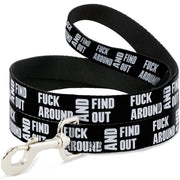 Dog Leash - FAFO FUCK AROUND AND FIND OUT Bold Black/White Dog Leashes Buckle-Down