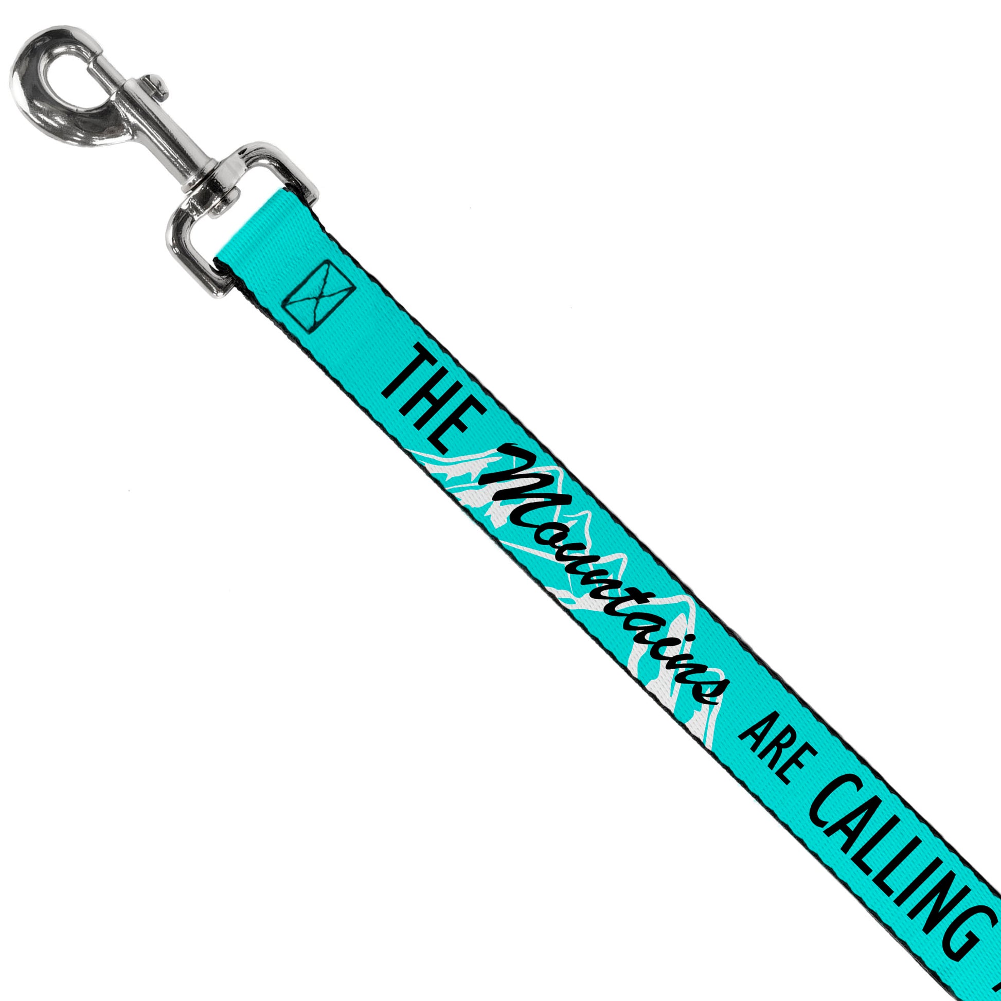 Dog Leash - THE MOUNTAINS ARE CALLING AND I MUST GO/Mountains Outline2 Teal/White/Black Dog Leashes Buckle-Down