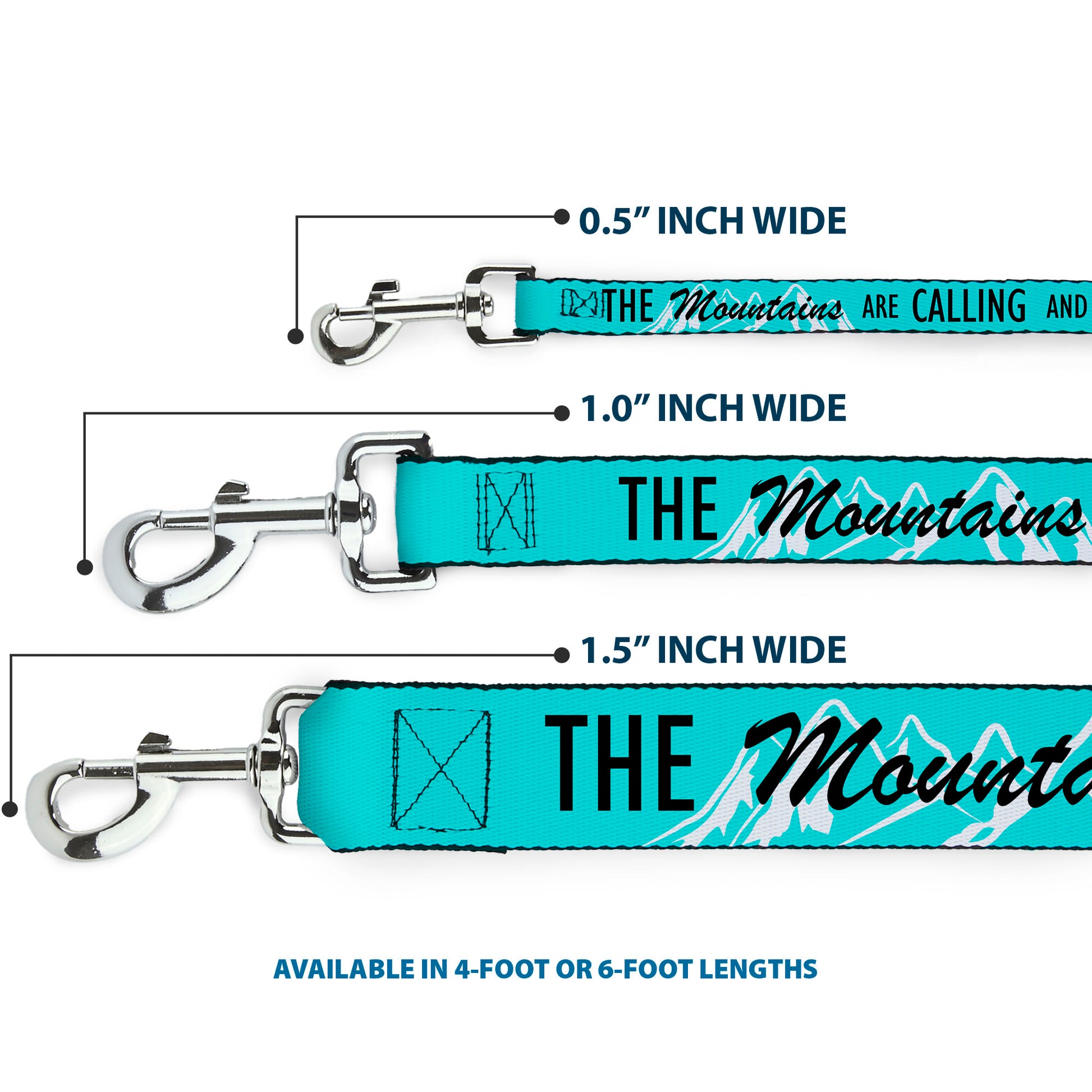 Dog Leash - THE MOUNTAINS ARE CALLING AND I MUST GO/Mountains Outline2 Teal/White/Black Dog Leashes Buckle-Down