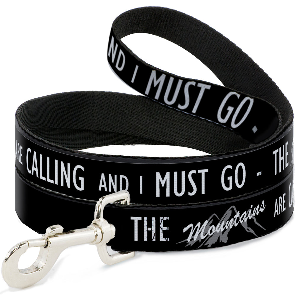 Dog Leash - THE MOUNTAINS ARE CALLING AND I MUST GO/Mountains Outline3 Black/Gray/White Dog Leashes Buckle-Down