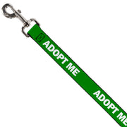Dog Leash - Pet Quote ADOPT ME Green/White Dog Leashes Buckle-Down