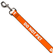 Dog Leash - Pet Quote DO NOT PET Orange/White Dog Leashes Buckle-Down