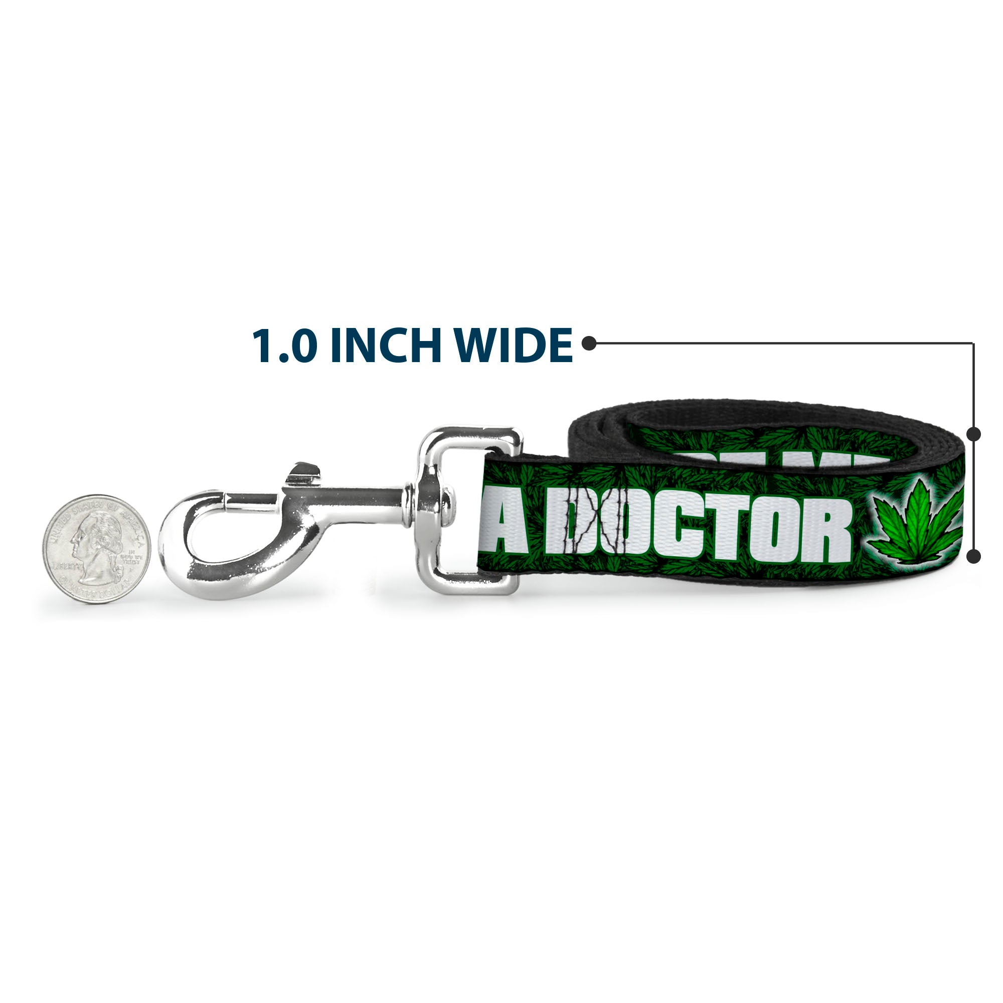 Buckle-Down Dog Leash - TRUST ME I'M A DOCTOR/Marijuana Haze Leag Greens/White Dog Leashes Buckle-Down