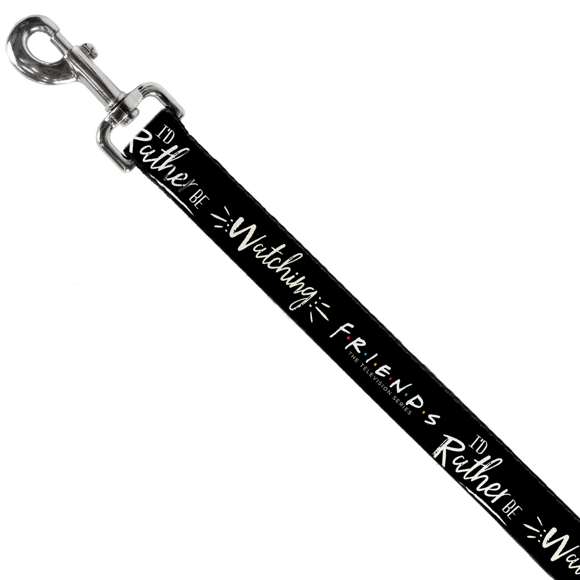 Dog Leash - Friends I'D RATHER BE WATCHING FRIEND THE TELEVISION SERIES Black/White/Multi Color Dog Leashes Friends