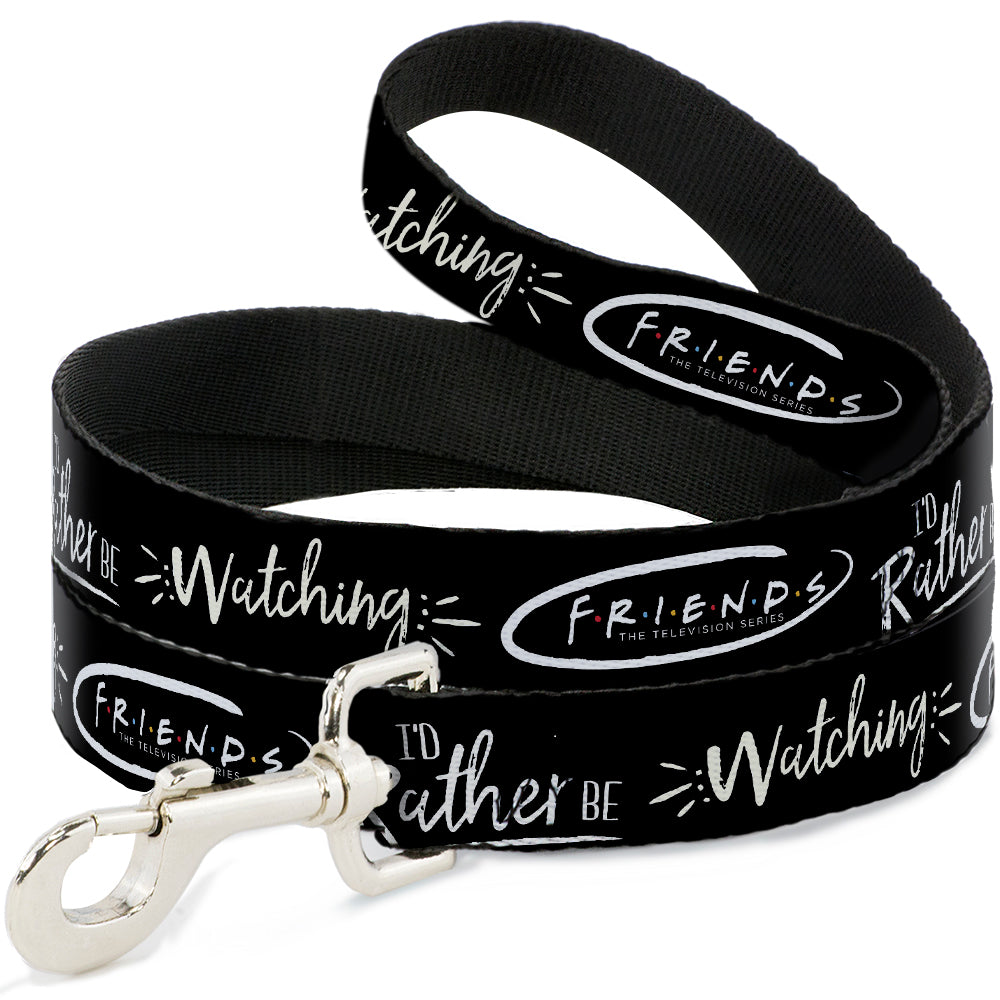 Dog Leash - Friends I'D RATHER BE WATCHING FRIEND THE TELEVISION SERIES Black/White/Multi Color Dog Leashes Friends