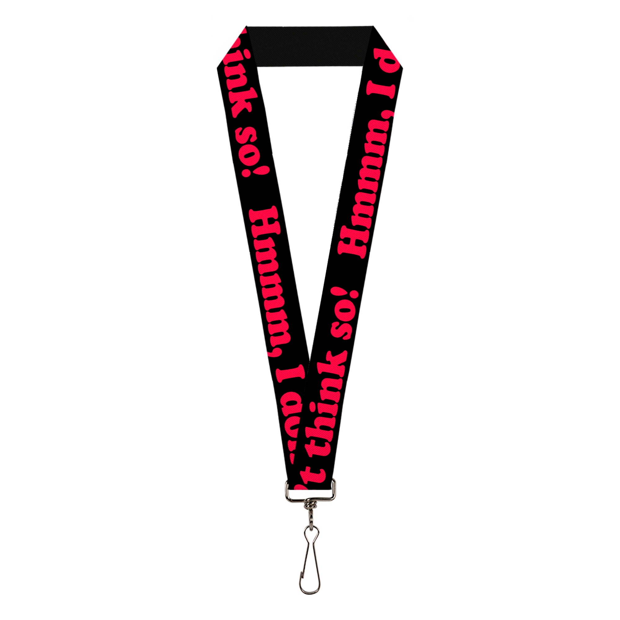 Lanyard - 1.0" - HMMM, I DON'T THINK SO! Black Pink Lanyards Buckle-Down