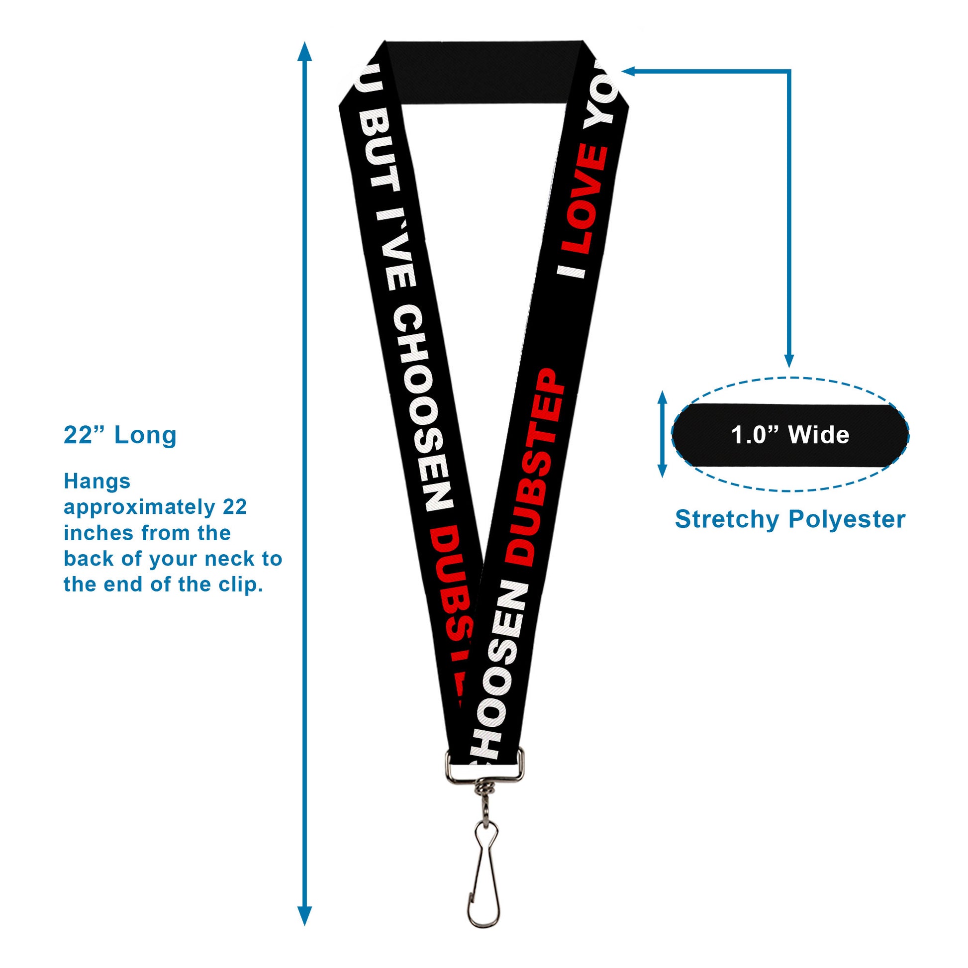 Lanyard - 1.0" - I LOVE YOU BUT I'VE CHOSEN DUBSTEP Black White Red Lanyards Buckle-Down
