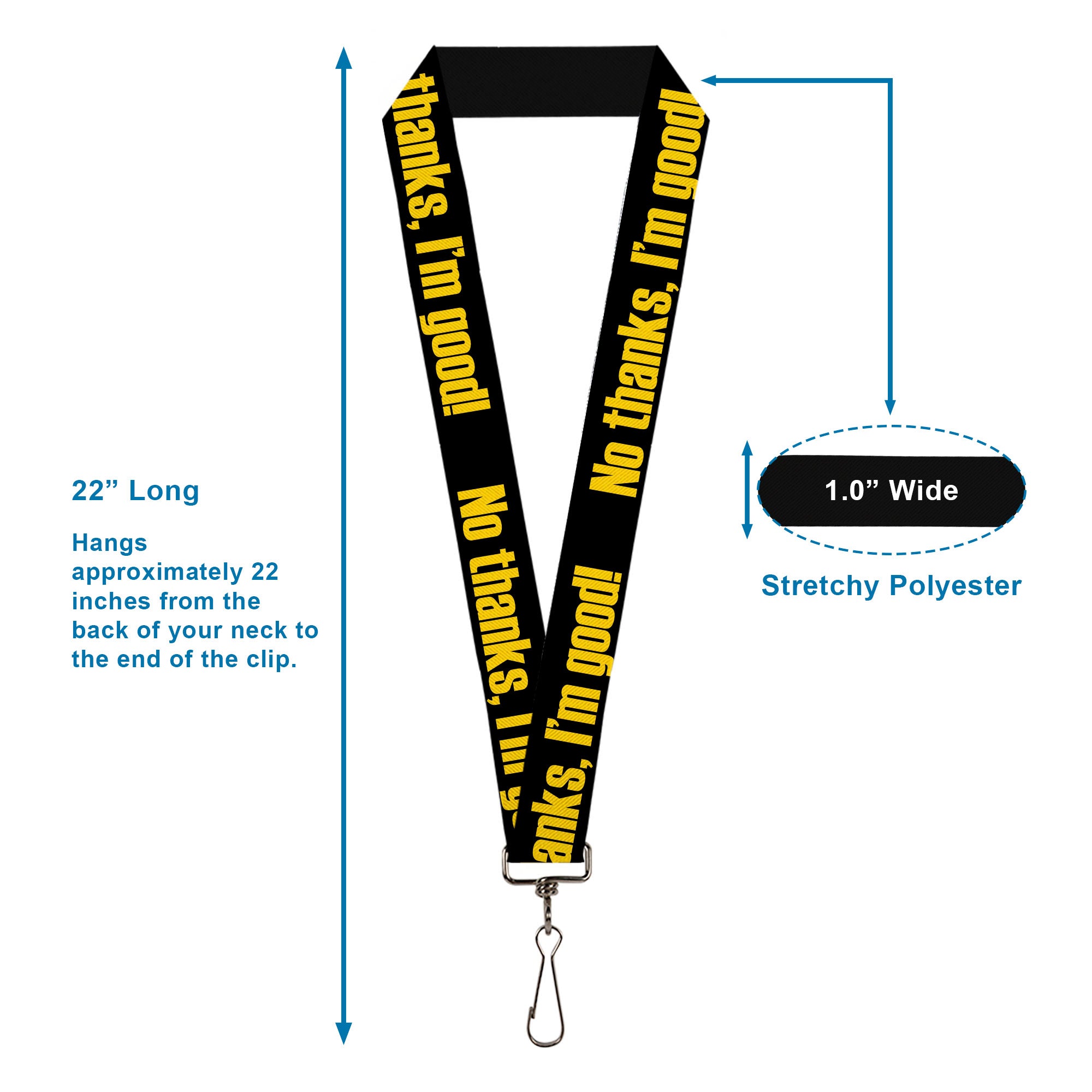 Lanyard - 1.0" - NO THANKS, I'M GOOD! Black Gold Lanyards Buckle-Down