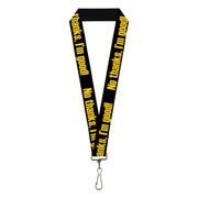Lanyard - 1.0" - NO THANKS, I'M GOOD! Black Gold Lanyards Buckle-Down