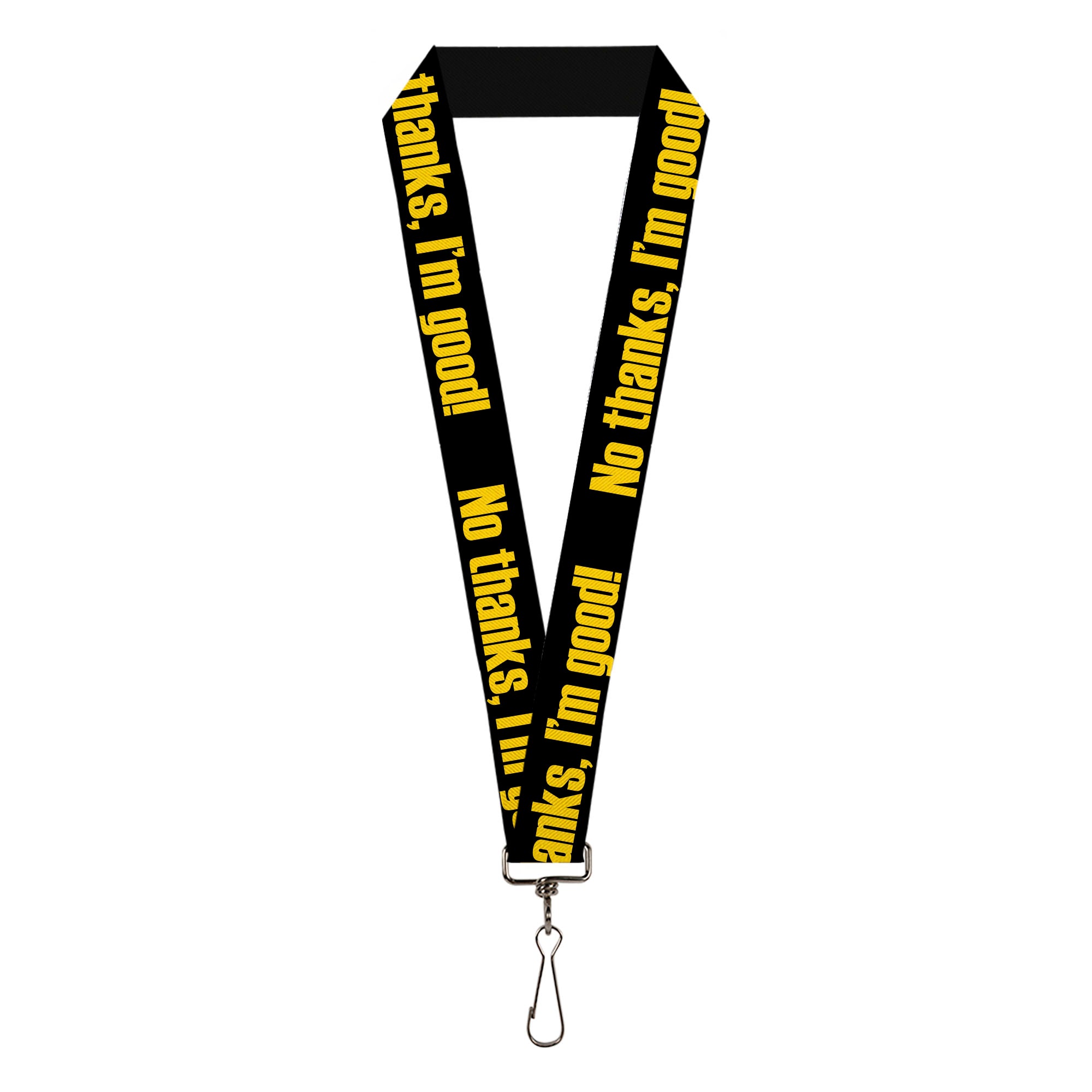 Lanyard - 1.0" - NO THANKS, I'M GOOD! Black Gold Lanyards Buckle-Down