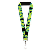 Lanyard - 1.0" - NO CHANCE BRO Black Turquoise Green Lanyards Buckle-Down
