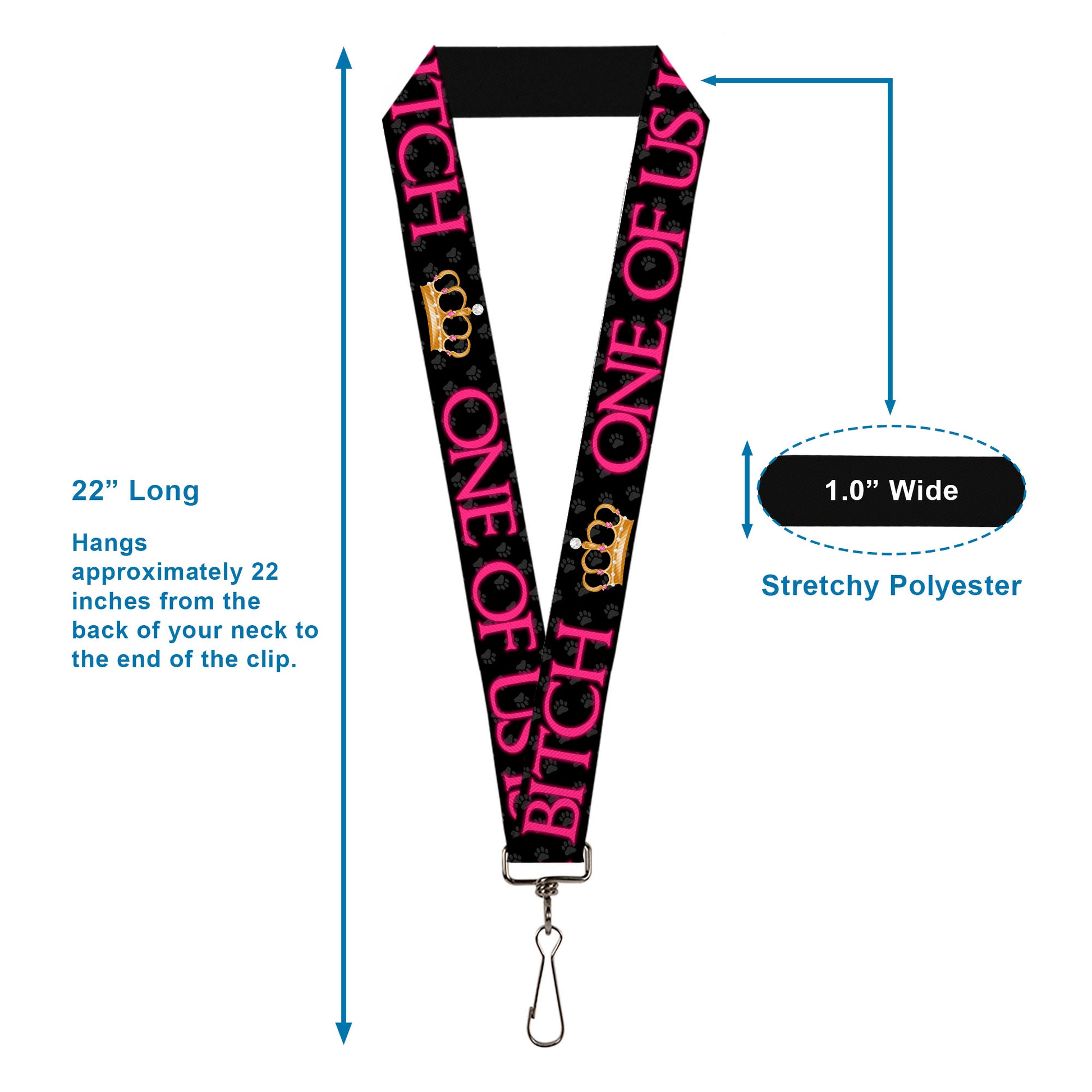 Buckle-Down Lanyard - ONE OF US IS A BITCH Crown/Paws Black/Gray/Pink Lanyards Buckle-Down