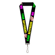 Lanyard - 1.0" - YOUR BOYFRIEND LOVES ME w Kiss Black Neon Lanyards Buckle-Down