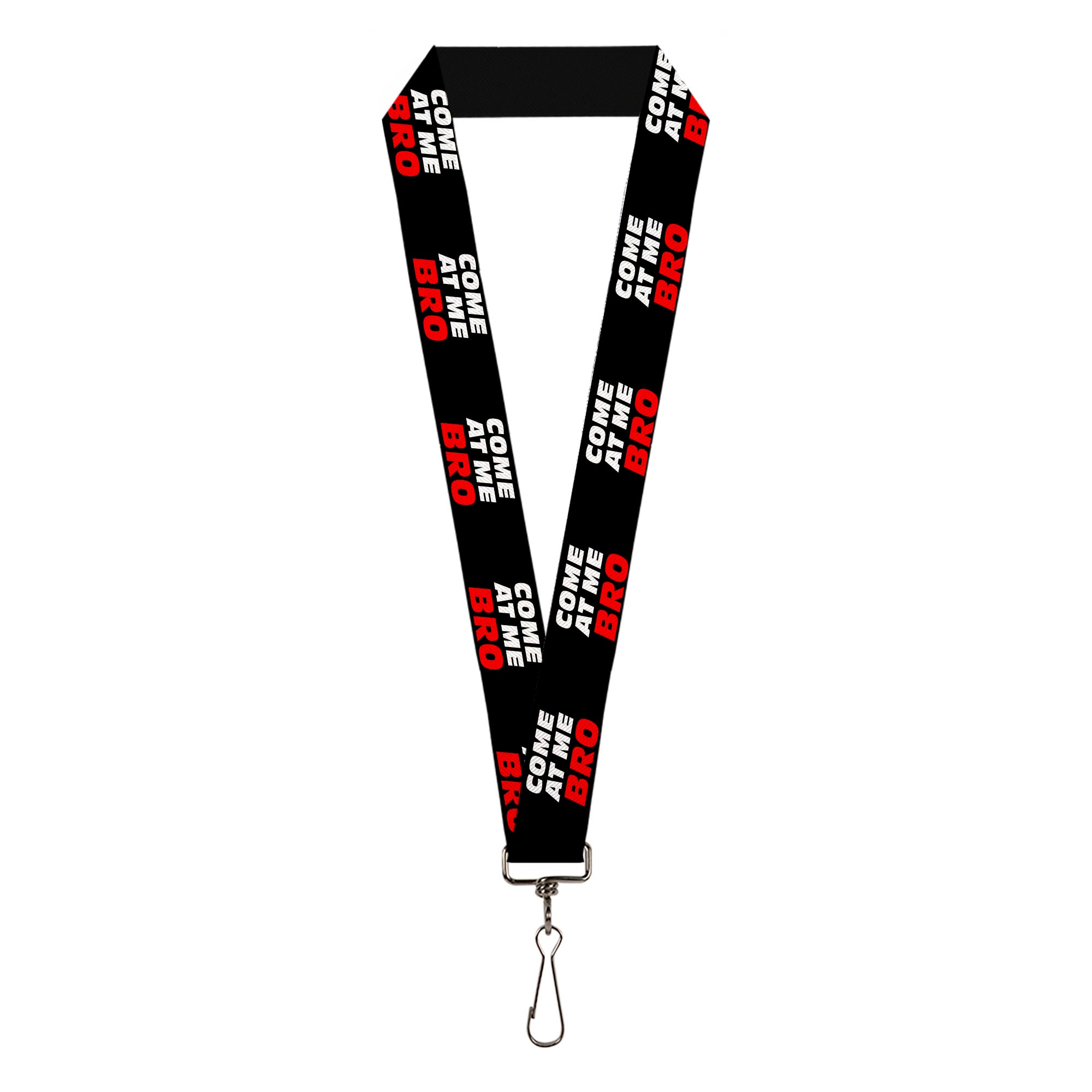 Lanyard - 1.0" - COME-AT ME-BRO Black White Red Lanyards Buckle-Down