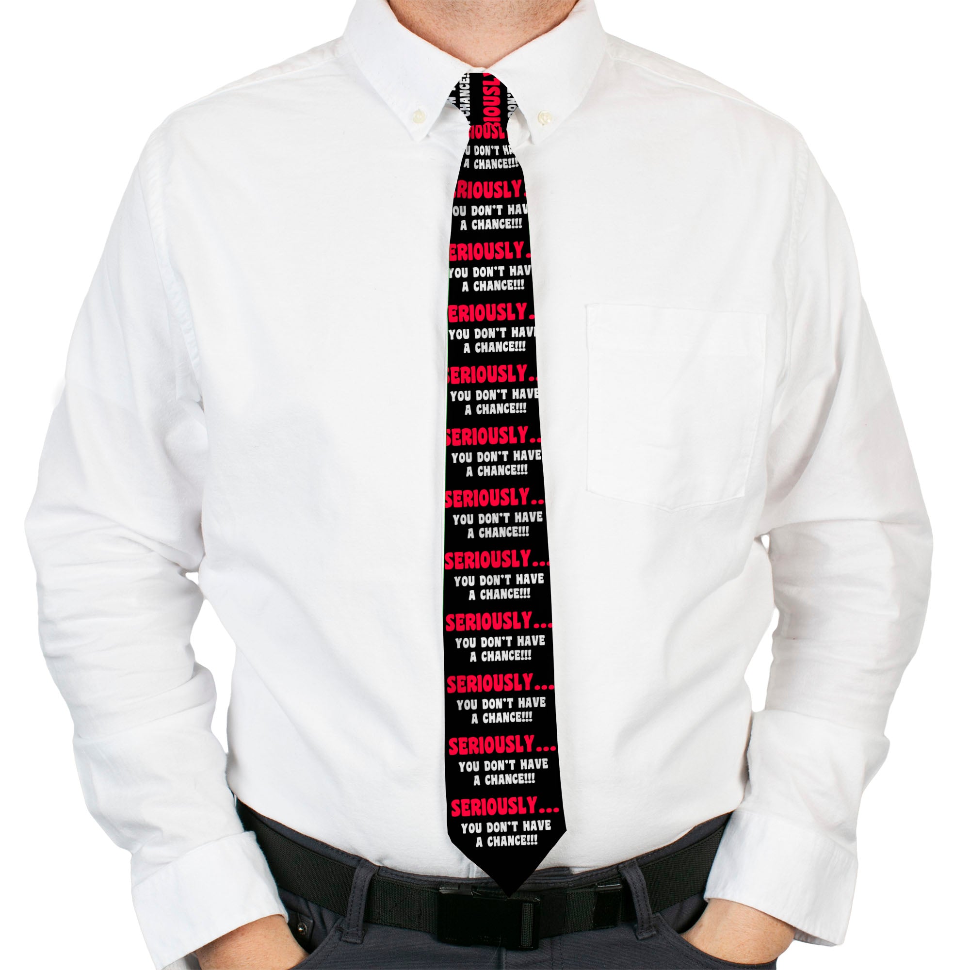 Buckle-Down Necktie - SERIOUSLY?YOU DON'T HAVE A CHANCE Blk/Red/Wht Neckties Buckle-Down