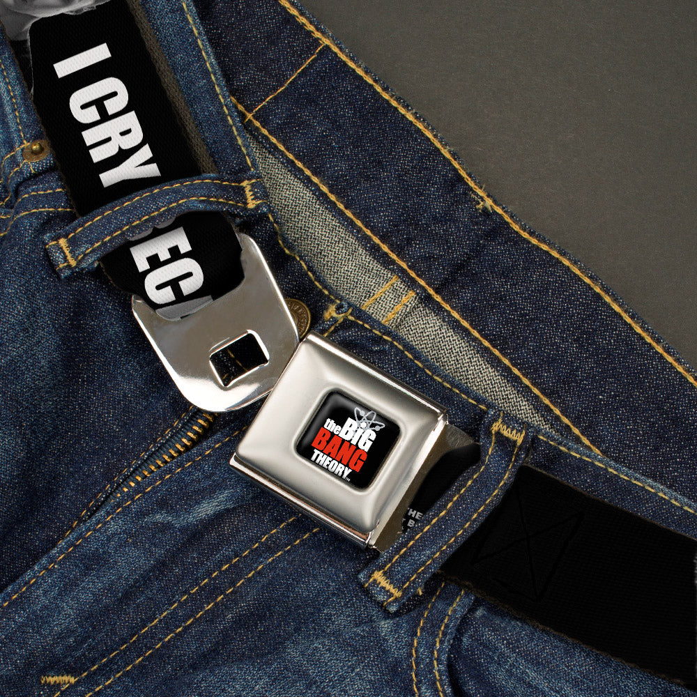 THE BIG BANG THEORY Full Color Black White Red Seatbelt Belt - Sheldon I CRY BECAUSE OTHERS ARE STUPID/THAT MAKES ME SAD Black/White Webbing Seatbelt Belts The Big Bang Theory