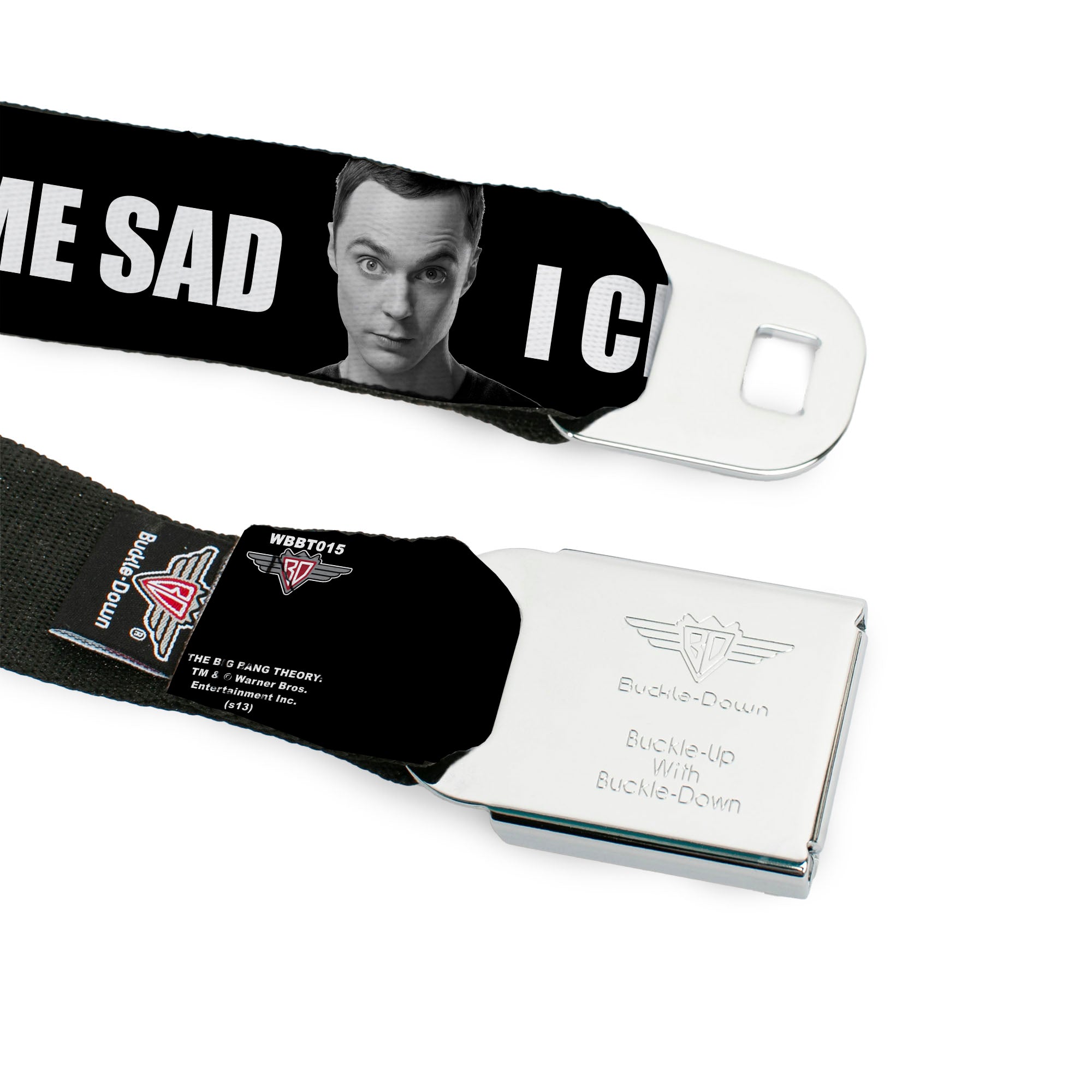 THE BIG BANG THEORY Full Color Black White Red Seatbelt Belt - Sheldon I CRY BECAUSE OTHERS ARE STUPID/THAT MAKES ME SAD Black/White Webbing Seatbelt Belts The Big Bang Theory