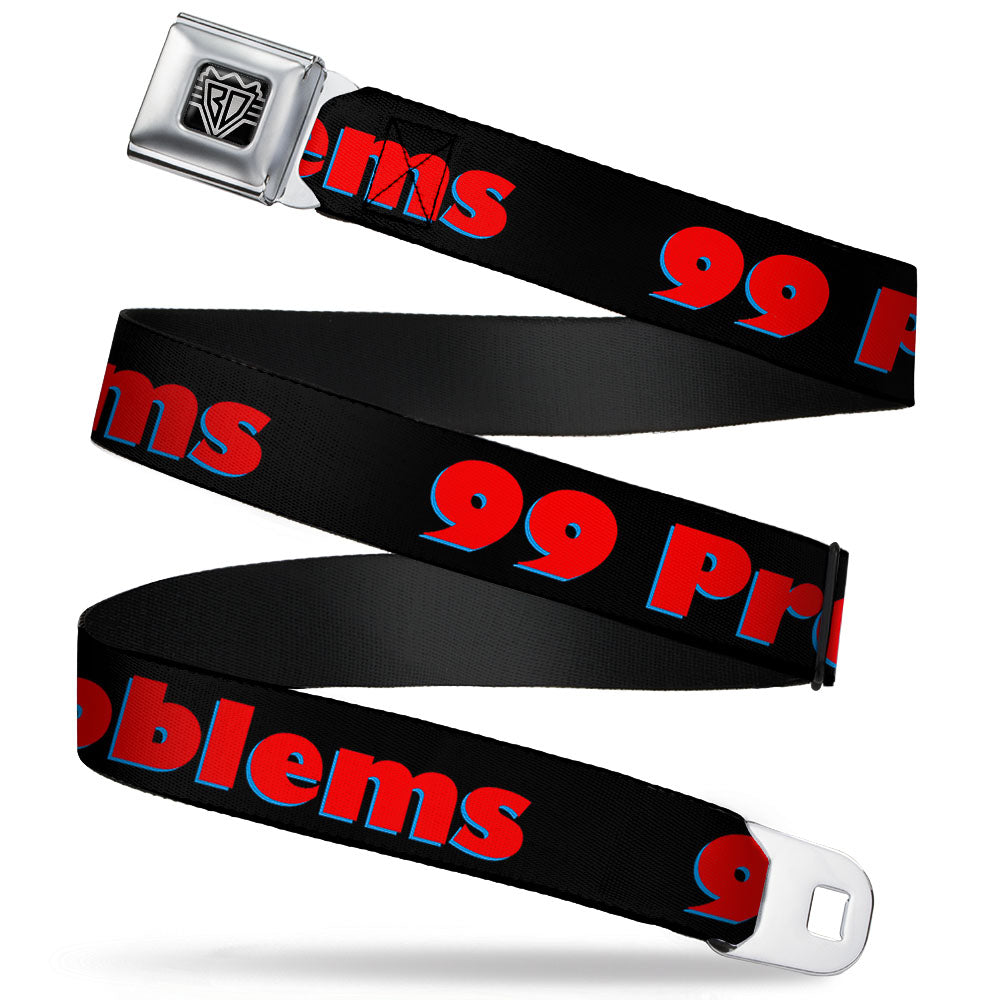 Seatbelt Belt - 99 PROBLEMS Black/Red Seatbelt Belts Buckle-Down