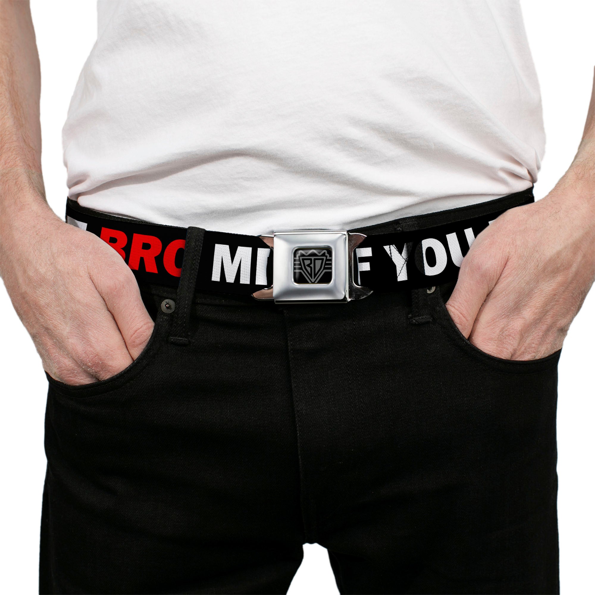 BD Wings Logo CLOSE-UP Full Color Black Silver Seatbelt Belt - DON'T BRO ME IF YOU DON'T KNOW ME Black/White/Red Webbing Seatbelt Belts Buckle-Down