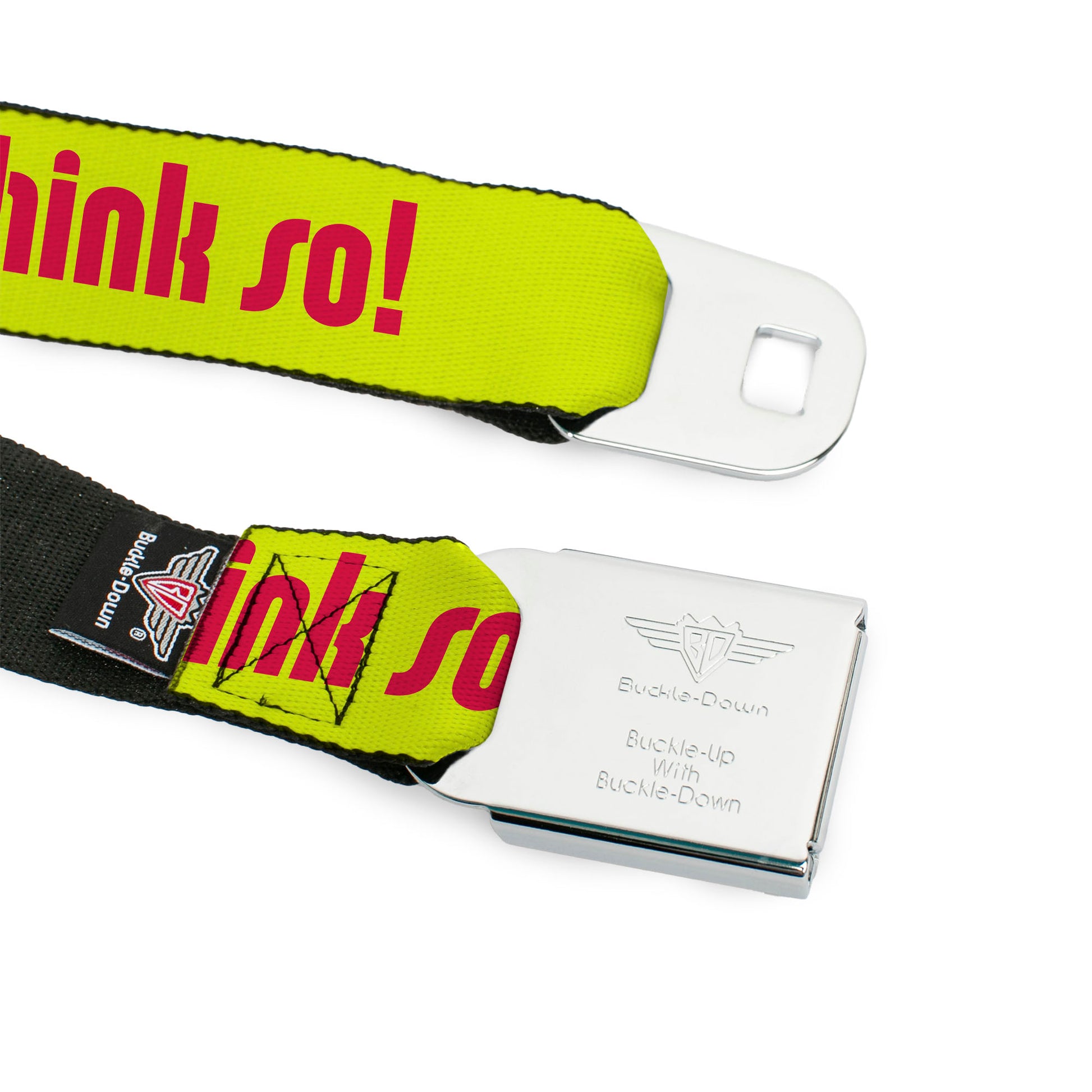 BD Wings Logo CLOSE-UP Full Color Black Silver Seatbelt Belt - HMMM, I DON'T THINK SO! Yellow/Pink Webbing Seatbelt Belts Buckle-Down