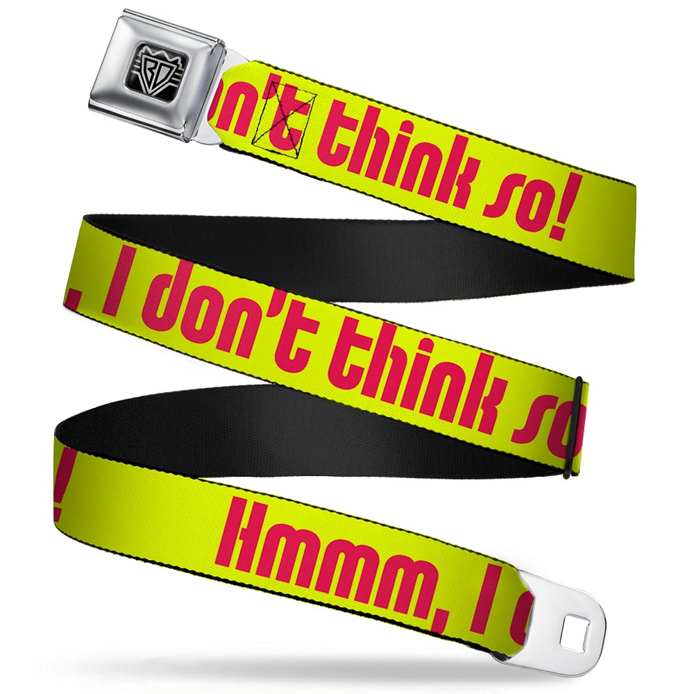 BD Wings Logo CLOSE-UP Full Color Black Silver Seatbelt Belt - HMMM, I DON'T THINK SO! Yellow/Pink Webbing Seatbelt Belts Buckle-Down