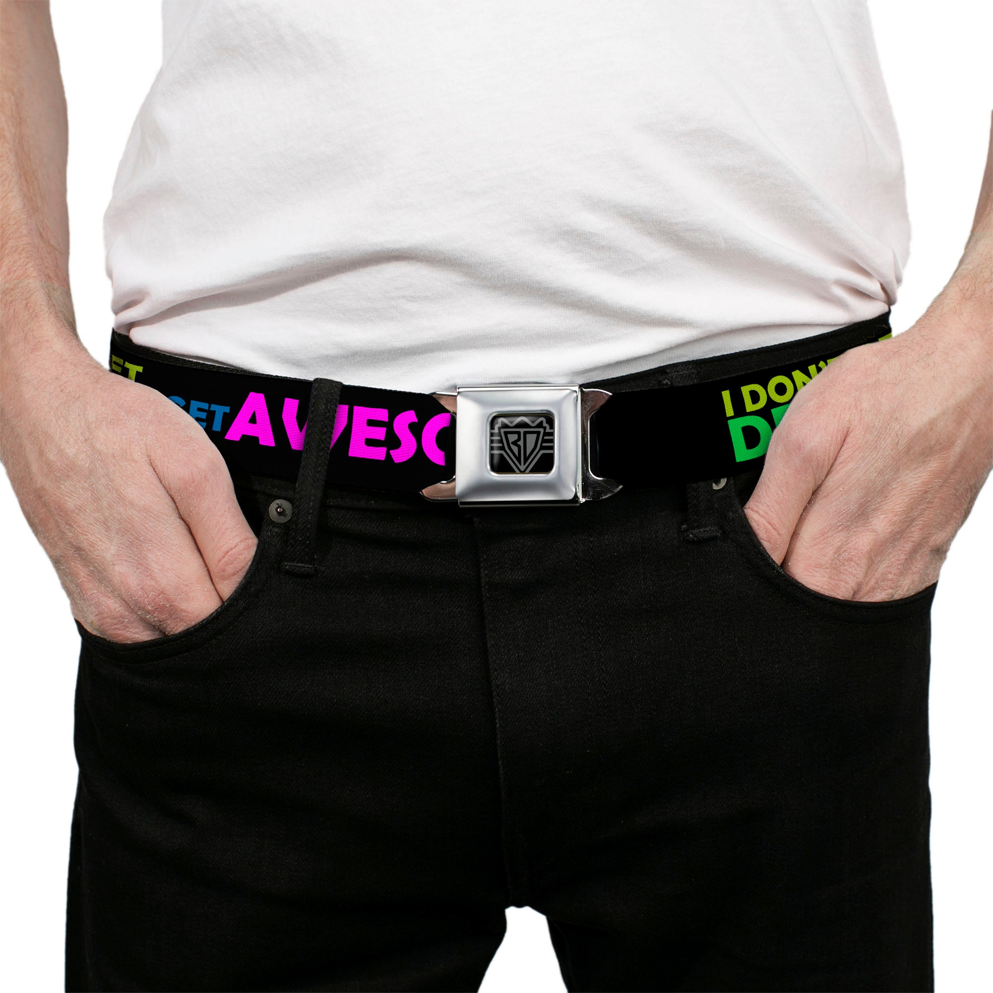 BD Wings Logo CLOSE-UP Full Color Black Silver Seatbelt Belt - I DON'T GET DRINK, I GET AWESOME Black/Multi Color Webbing Seatbelt Belts Buckle-Down