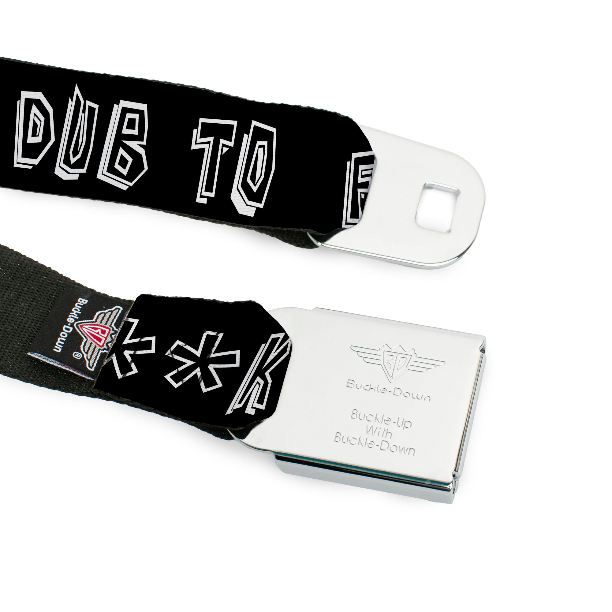 Seatbelt Belt - LETS DUB TO F**K STEP Black/White Seatbelt Belts Buckle-Down