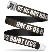 Seatbelt Belt - ONE OF US HAS HAIRY LEGS/Fur Tan/White Seatbelt Belts Buckle-Down