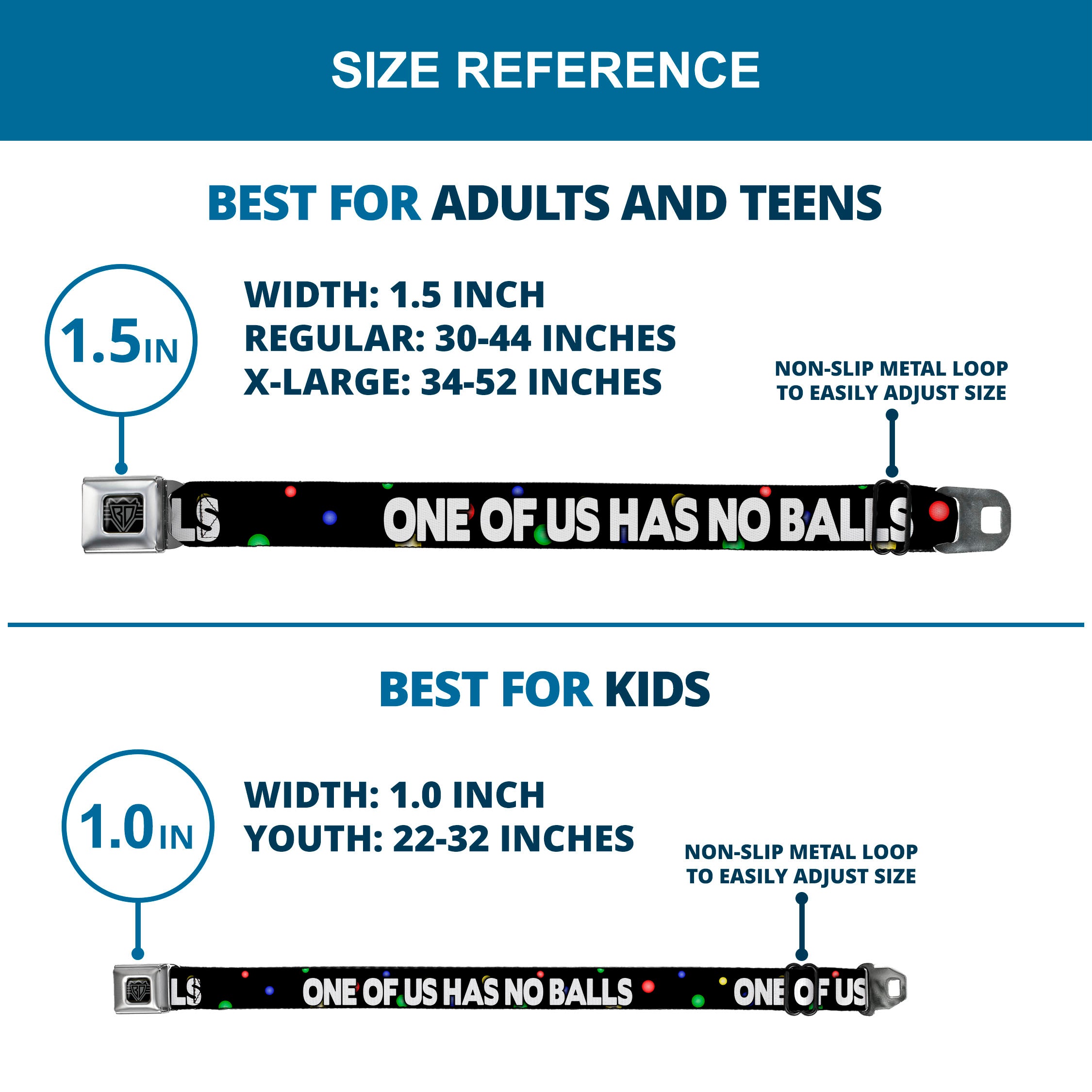 Seatbelt Belt - ONE OF US HAS NO BALLS/Balls Black/Multi Color/White Seatbelt Belts Buckle-Down