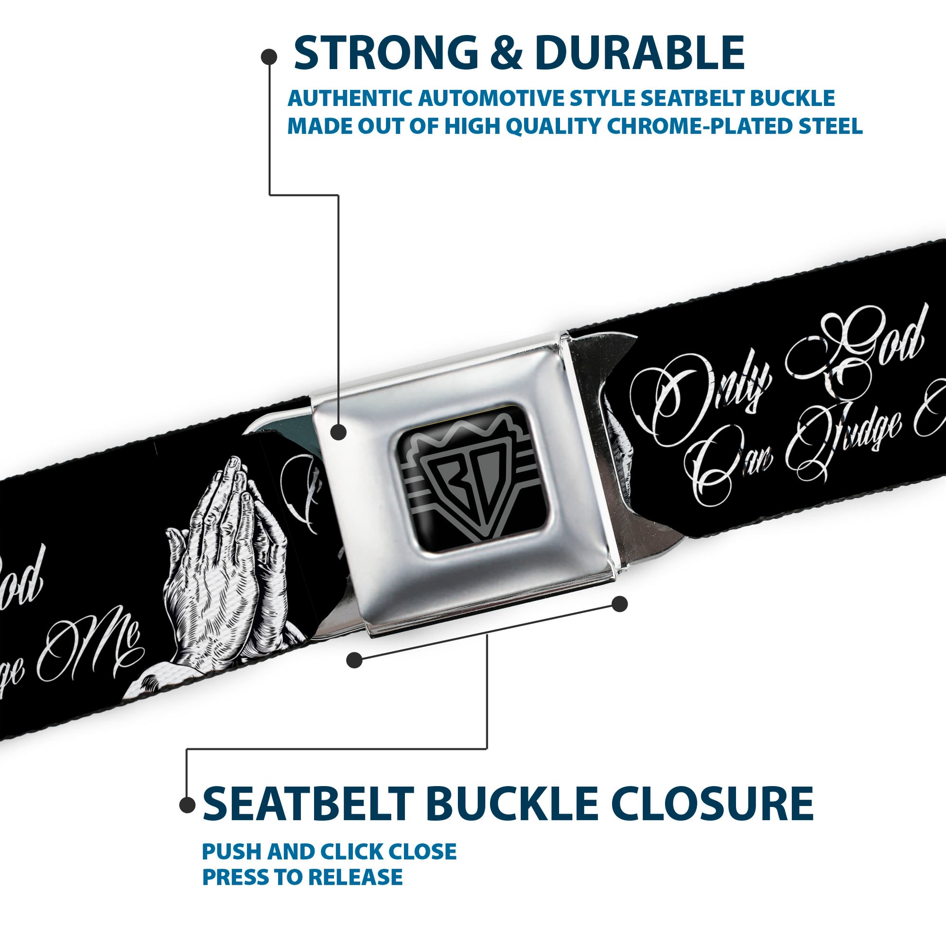 BD Wings Logo CLOSE-UP Full Color Black Silver Seatbelt Belt - ONLY GOD CAN JUDGE ME Script/Praying Hands Black/White Webbing Seatbelt Belts Buckle-Down