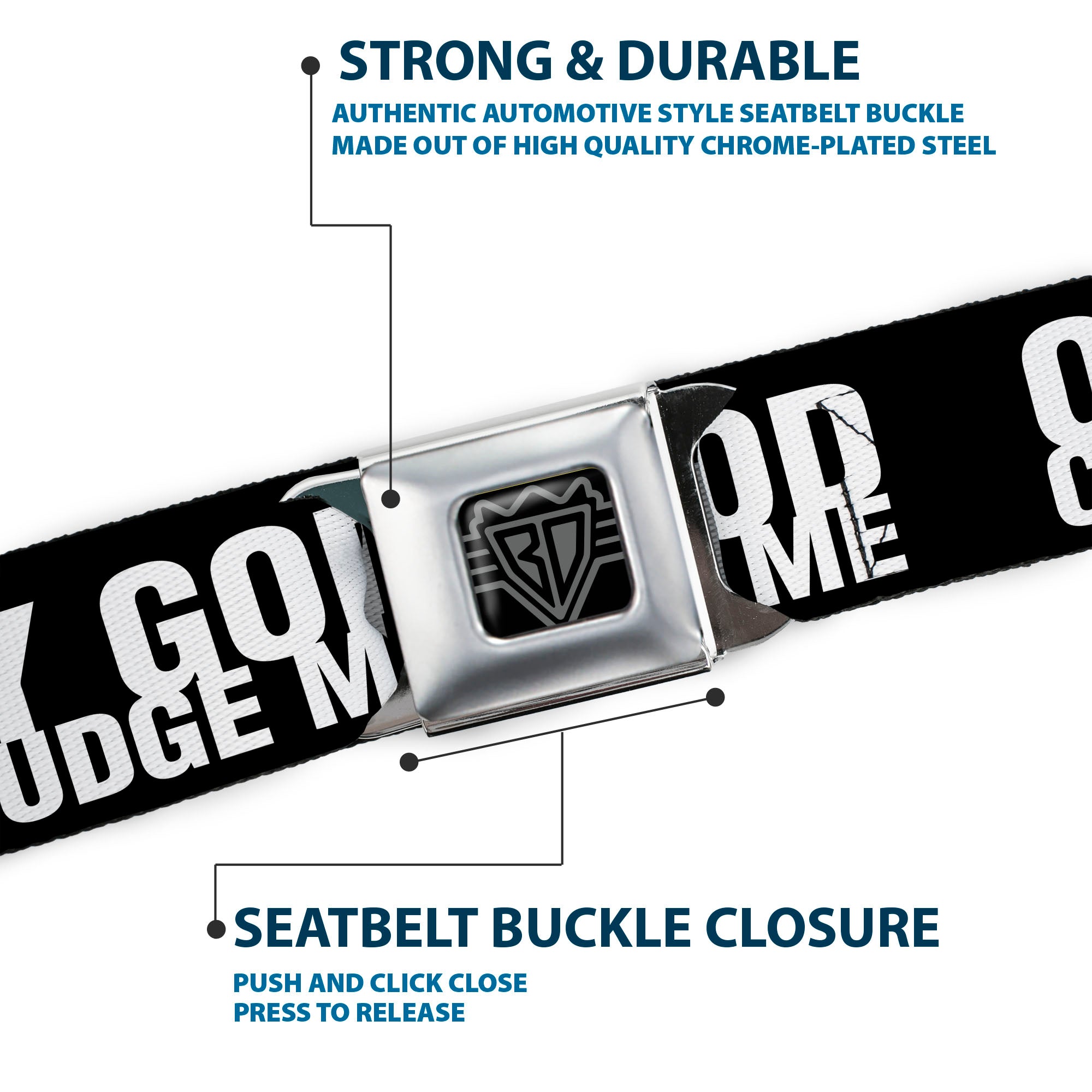 BD Wings Logo CLOSE-UP Full Color Black Silver Seatbelt Belt - ONLY GOD CAN JUDGE ME Bold Black/White Webbing Seatbelt Belts Buckle-Down