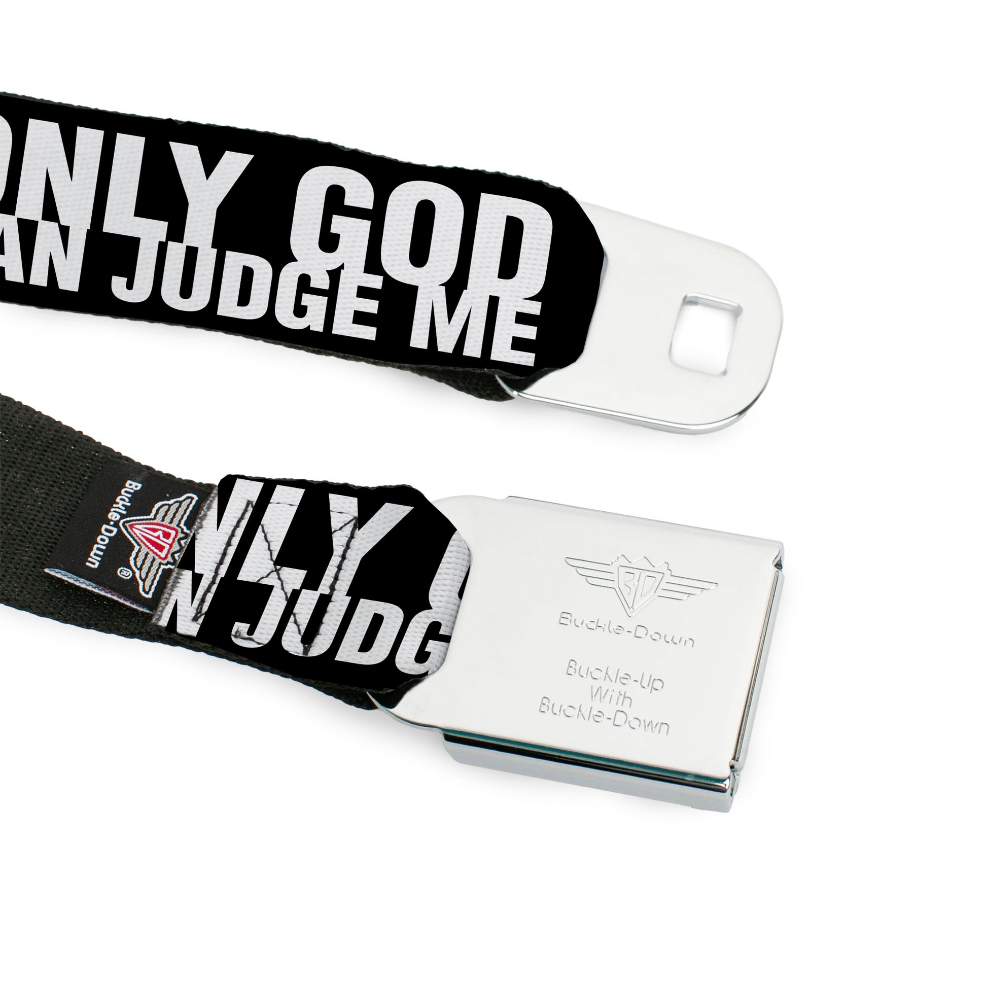 BD Wings Logo CLOSE-UP Full Color Black Silver Seatbelt Belt - ONLY GOD CAN JUDGE ME Bold Black/White Webbing Seatbelt Belts Buckle-Down