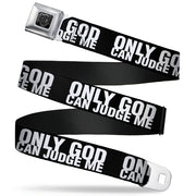 BD Wings Logo CLOSE-UP Full Color Black Silver Seatbelt Belt - ONLY GOD CAN JUDGE ME Bold Black/White Webbing Seatbelt Belts Buckle-Down