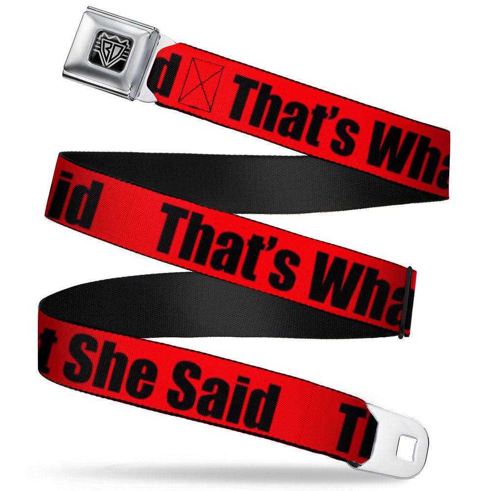 Seatbelt Belt - THAT'S WHAT SHE SAID Red/Black Seatbelt Belts Buckle-Down