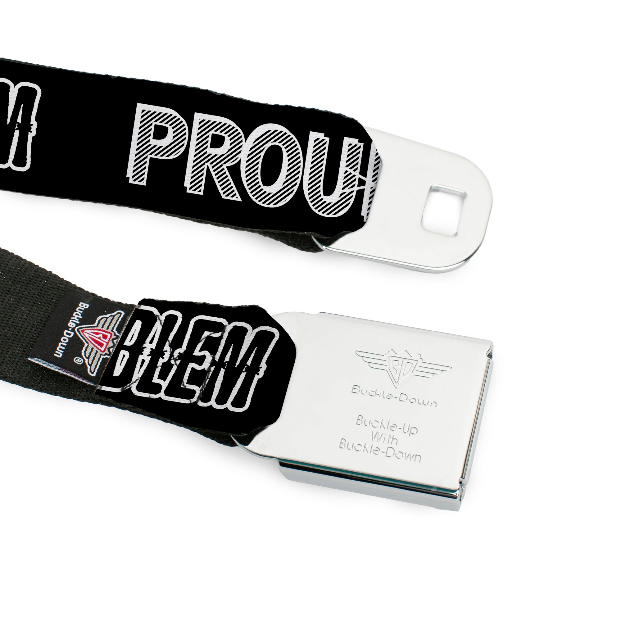 BD Wings Logo CLOSE-UP Full Color Black Silver Seatbelt Belt - PROUD TO BE A PROBLEM Black/White Webbing Seatbelt Belts Buckle-Down